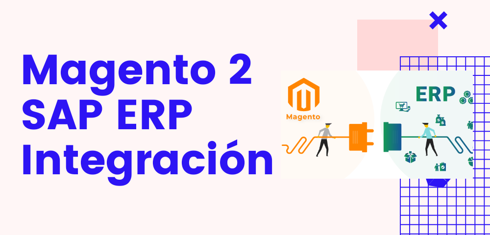 Magento 2 SAP ERP Integración